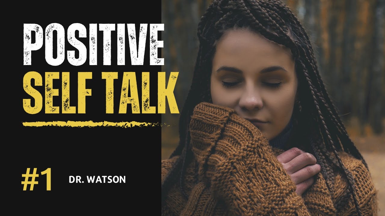 Positive self talk - YouTube