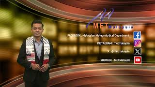 MET MALAYSIA - Laporan Cuaca 27 Mac 2024 (petang)