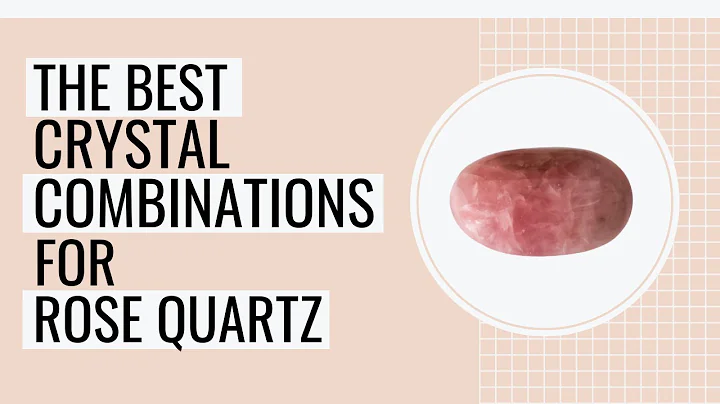 10 Best Crystal Combinations For Rose Quartz