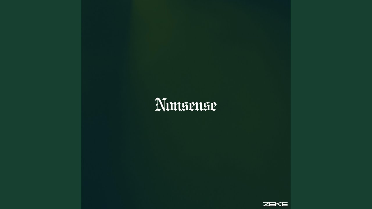 Watch NONSENSE on YouTube Watch NONSENSE on YouTube