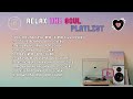 RnB Chill Cover Mix | PAG-IBIG NA KAYA, TOTOY BIBO &amp; NGALAN MO