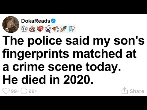 [FULL STORY] The police said my son's fingerprints matched at a crime scene today. He died in 2020.