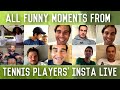 All funny insta moments of tennis players :Roger Federer , Rafael Nadal, Novak Djokovic, Andy Murray