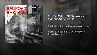Honegger, Arthur - Mouvement symphonique n1 [Pacific 231, H. 53] (1923)