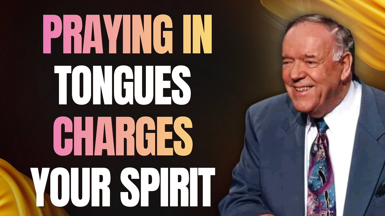 Why PRAYING IN TONGUES Keeps You SPIRITUALLY CHARGED & POWERFUL | Kenneth E. Hagin