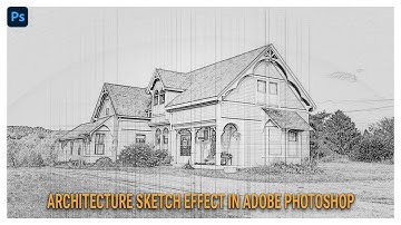 Architecture Sketch Effect Tutorial  In Photoshop