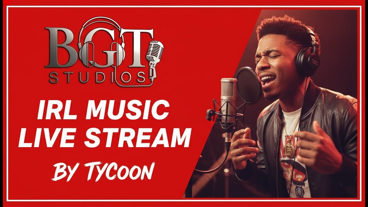 IRL LIVE MUSIC STREAM_Black G Tycoon _mp3
