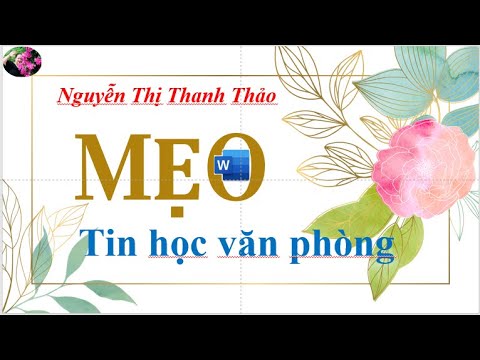 #2023 MẸO Tin học văn phòng. Bài 4  Phím tắt định dạng chữ