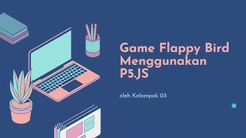 Project Game Flappy Bird Menggunakan P5.js