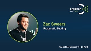 Pragmatic Testing - Zac Sweers