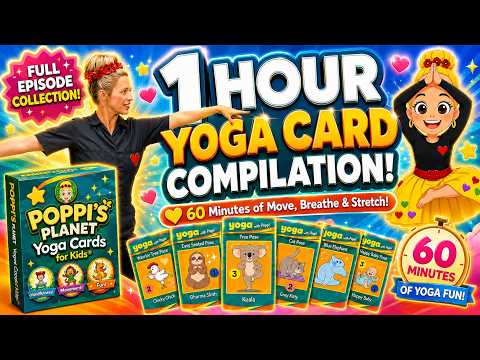 1 Hour of Poppi's Yoga Card Episodes Compilation | Learning At Home Yoga Adventure