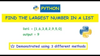 Python : Find the Largest Number in a List