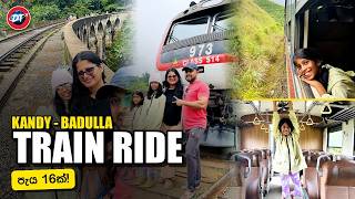 පැය 16ක් ලංකාවේ ලස්සනම Train Ride එකේ! | Kandy to Badulla | Udarata Menike & Ella Odyssey