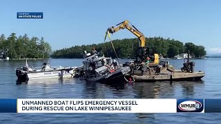 Unmanned boat flips emergency vessel during rescue on Lake Winnipesaukee
