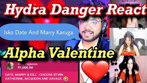 Hydra Danger Funny Reaction On Hydra Alpha Valentine Day Special Stream❤️❤️ | Alpha Marry With?