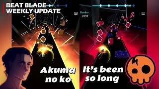 Beat Blade Weekly Update - [Akuma no Ko] ＆ [It's Been So Long] screenshot 3