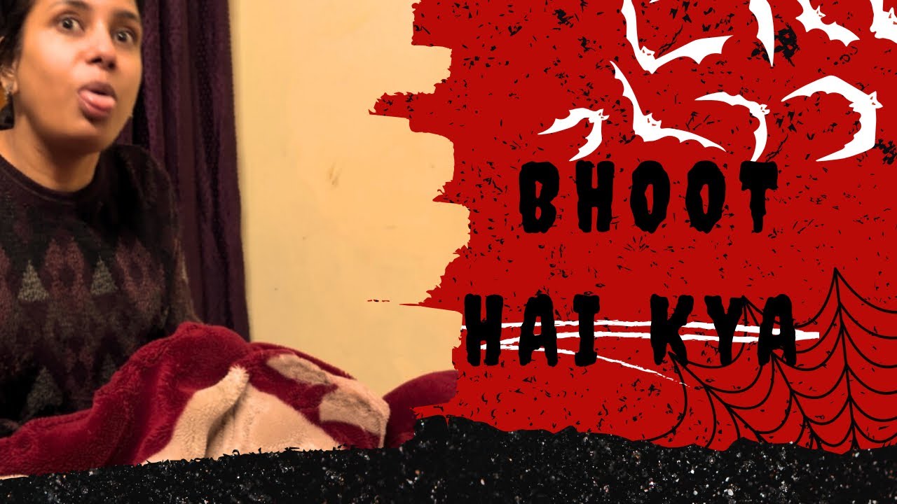 Ismein bhoot hai kya❓