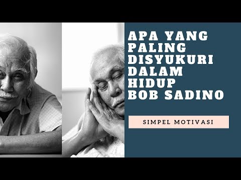 motivasi-bob-sadino---apa-yang-paling-disyukuri-dalam-hidup