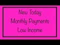 New Today - Monthly Payments for Low Income… Full Details