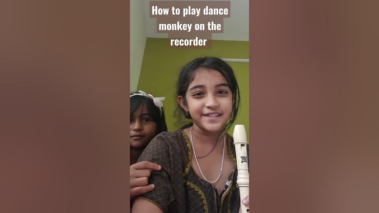 how to play dance monkey on the recorder part7 YouTube