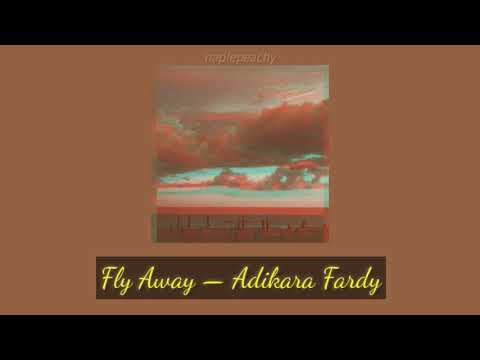 Adikara Fadly - FLY AWAY