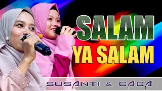 SALAM YA SALAM - HAJIR MARAWIS AL-BISRY # Susanti & Siti Anisa A