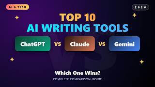 Top 10 AI Writing Tools 2026: ChatGPT vs Claude vs Gemini (Complete Comparison)