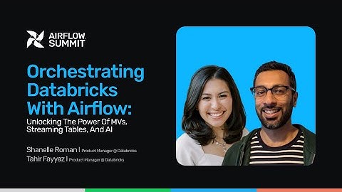 Orchestrating Databricks with Airflow: Unlocking the Power of MVs, Streaming Tables, and AI