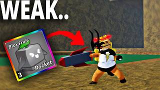 I used the weakest fruit in blox fruit.