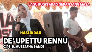 paling enak di dengar saat santai || lagu bugis abadi ~de upettu rennu~ cipt. h. mustafha bande