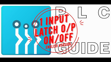 ONE INPUT TO LATCH OUTPUT ON AND OFF WITH PLC - PLCGUIDE
