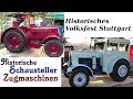 Lanz HANOMAG Deutz Schausteller Zugmaschinen Traktoren - Historisches Volksfest Stuttgart