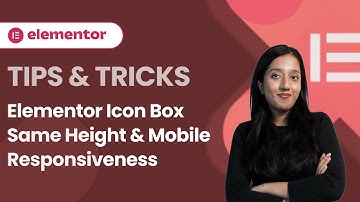 Elementor Icon Box Same Height & Mobile Responsiveness