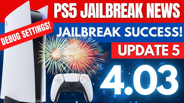 PS5 Finally Jailbroken! | Debug Settings | Jailbreak Released | 4.03 | Information Video | Update 5