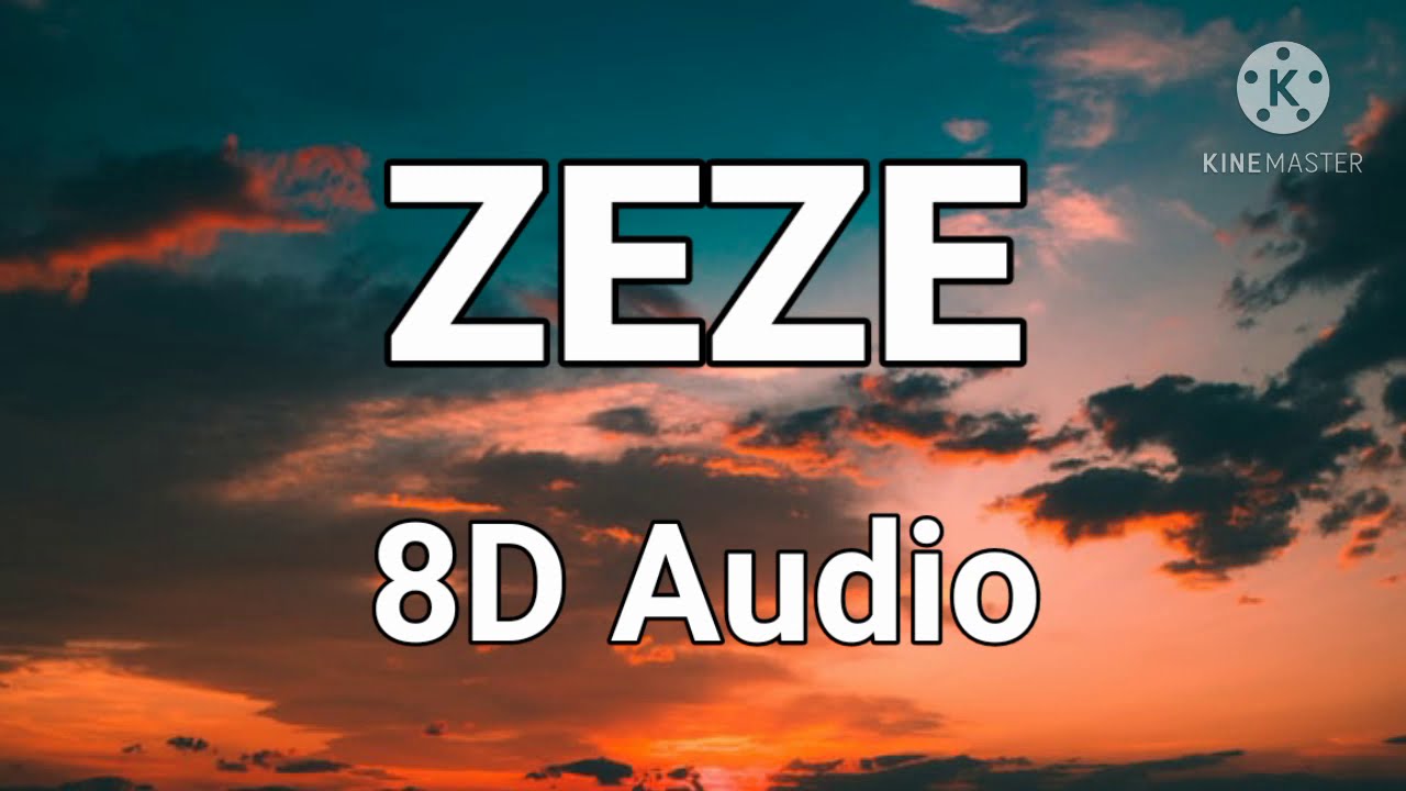 Kodak Black, Offset, Travis Scott - ZEZE ( 8D Audio)