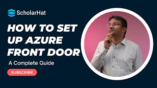Azure Front Door: A Complete Guide | Azure Tutorial