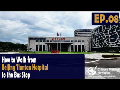 How to Walk from Beijing Tiantan Hospital to the Bus Stop