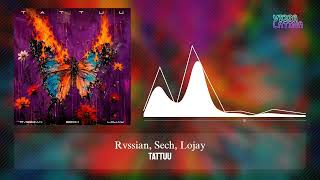 TATTUU - Rvssian, Sech, Lojay