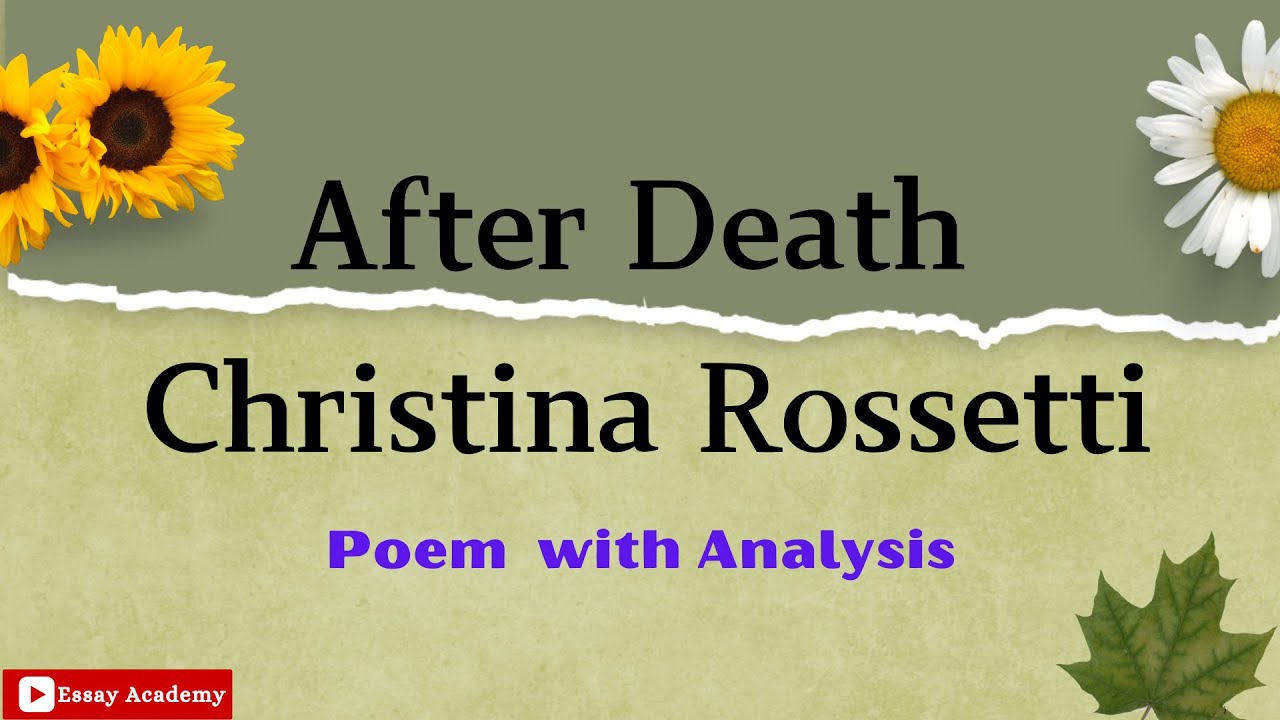 After Death Christina Rossetti A Detail Analysis englishliterature after-death-christina-rossetti-a-detail-analysis-englishliterature