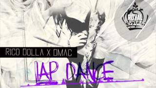 Rico Dolla x Dmac - Lap Dance