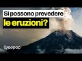 Si può prevedere un'eruzione vulcanica? Vi spiego i fenomeni precursori