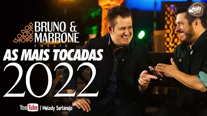 Bruno e Marrone 2022 - CD Completo Msicas Novas Ao...