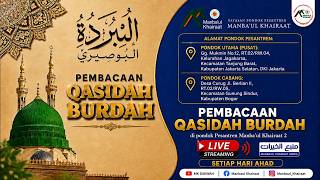 Live Pembacaan Qosidah Burdah • Pondok Pesantren Manba’ul Khairaat 2