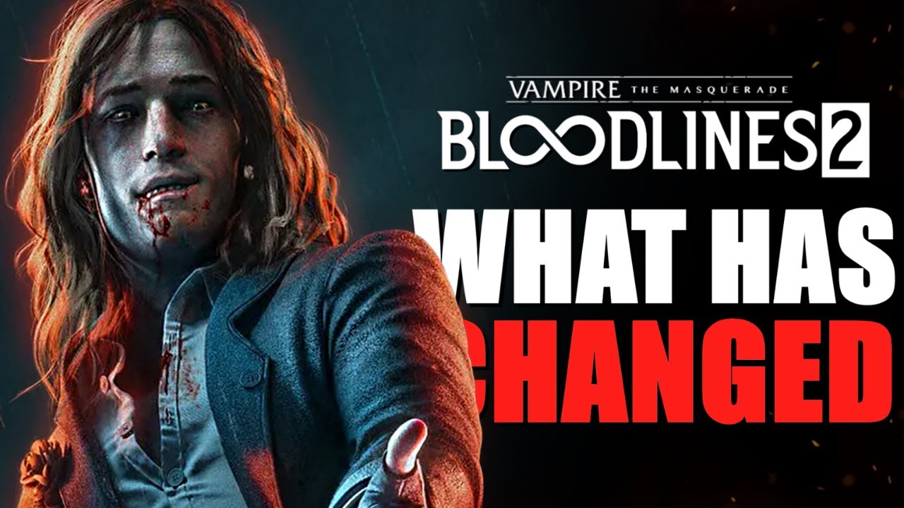 What’s New, What’s Lost and What’s Actually Better?  | Vampire the Masquerade Bloodlines 2