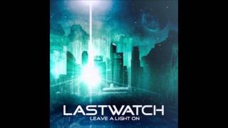 Lastwatch - Guiding My Way