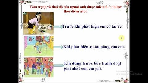 Ngữ văn 6: Bức tranh của em gái tôi - Tạ Duy Anh