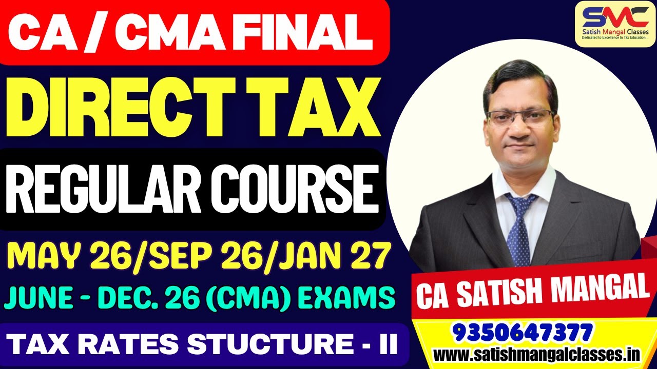 CA Final DT Regular Course (May 26/Sep 26/Jan 27) | Tax Rates Made Easy - 2 | Alternative Tax Regime