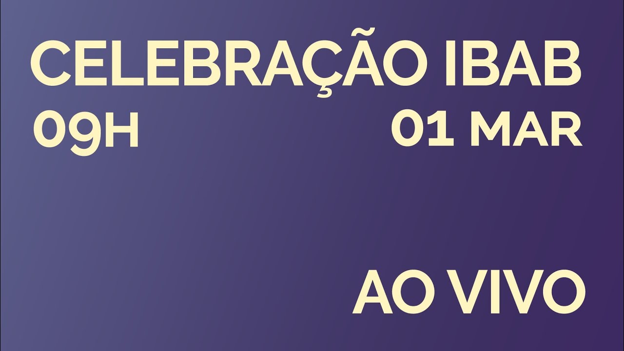 Celebração Ibab AO VIVO | Ed René Kivitz | 01 de março de 2026