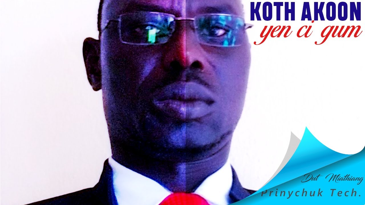 Koth Akoon   Yen Ci Gum audio   South Sudan Music 2020