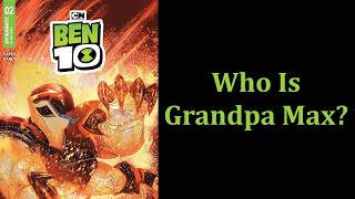 Dynamite's Ben 10 Comic Issue #2 Review: Grandpa Max's Secret